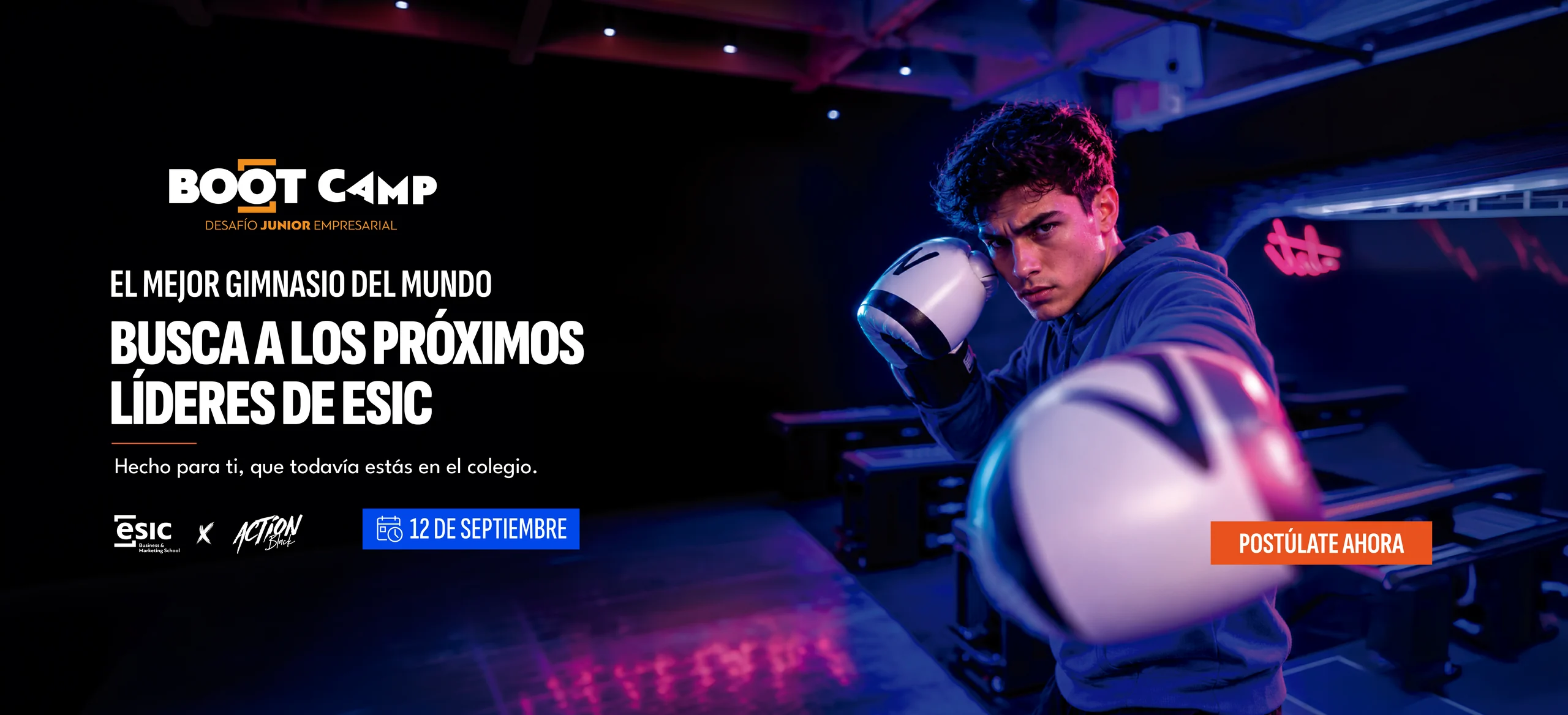 Boot Camp Desafío Junior Empresarial — El mejor gimnasio del mundo busca a los próximos líderes de ESIC. ESIC × Action Black, 12 de septiembre