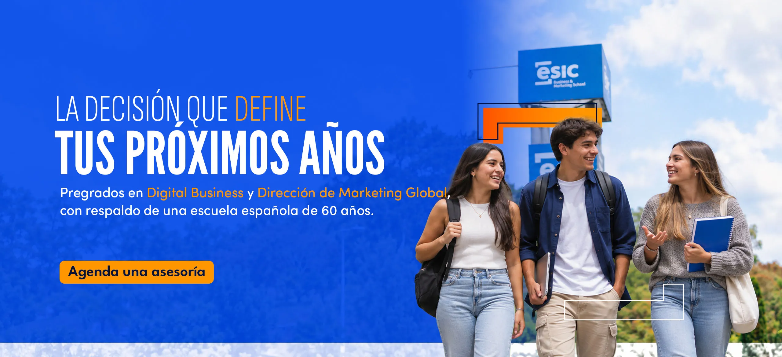 La decisión que define tus próximos años — Pregrados en Digital Business y Dirección de Marketing Global
